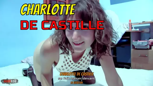 Charlotte de Castille se fait baise...